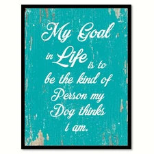SpotColorArt My Goal in Life is to Be The Kind of Person Handcrafted Canvas P...