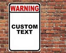 Custom Warning Sign Metal Aluminum 8"x12" Personalized Text Home Office