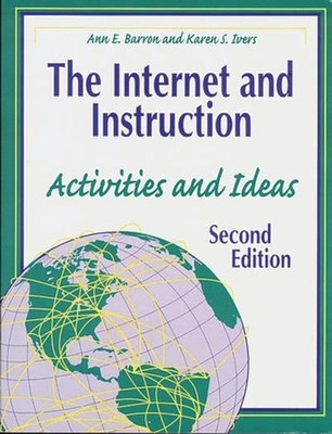 Barron - Internet and Instruction  Activities and Ideas Second Edition - X555z