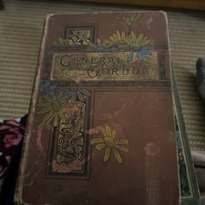 1897 Copy Of The Book General Gordon, Pub. By Walter Scott Lts