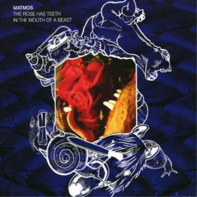 Matmos The Rose Has Teeth in the Mouth of the Beast (CD) Album
