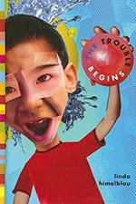 The Trouble Begins Library Binding Linda Himelblau
