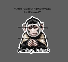 Monkey Business Sticker Waterproof Decal Quote Funny Animal Humor Gift NEW
