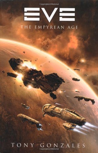 Eve: The Empyrean Age (Gollancz) By Tony Gonzales