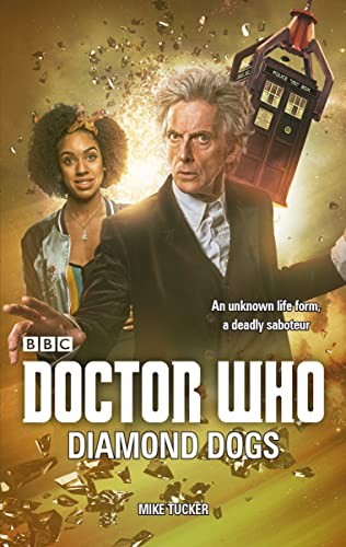 Doctor Who: Diamond Dogs by Mike Tucker | PB | 2022 - Image 6