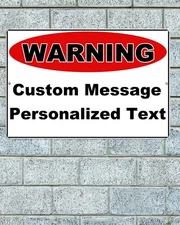 Custom Warning Sign Aluminum Metal 8"x12" Personalized Text Message Customized