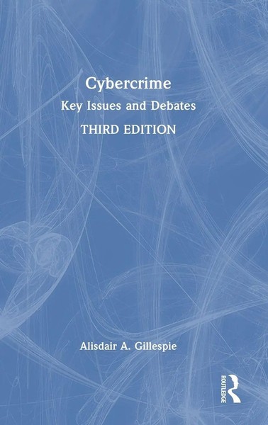Cybercrime | Key Issues And Debates | Alisdair A. Gillespie | Buch | Englisch-image