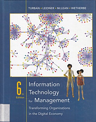 Information Technology for Management: Transforming Organizations