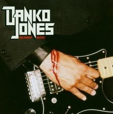 We Sweat Blood von Danko Jones, Jones,Danko | CD | Zustand sehr gut