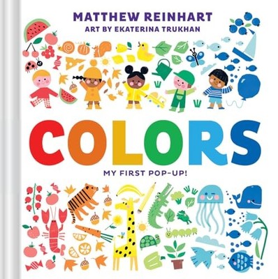 Colors: My First Pop-Up! (A Pop Mag..., Reinhart, Matth