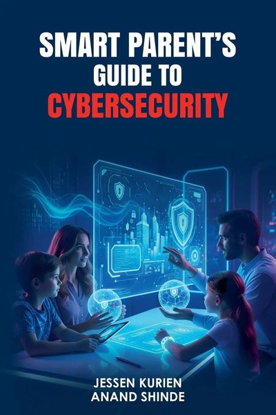 Anand Shinde (U. A.) | Smart Parent's Guide To Cybersecurity | Taschenbuch-image