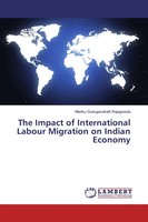Madhu Guduganahalli Rajegowda | The Impact Of International Labour Migration...