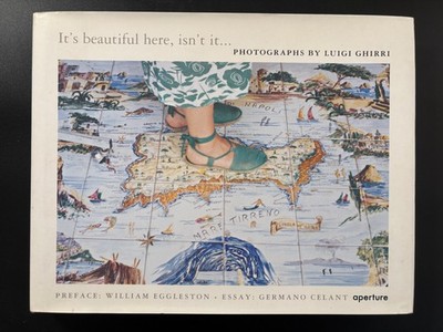 Luigi Ghirri It's Beautiful Here Isn't It Aperture Photobook 1st Ed 2008
