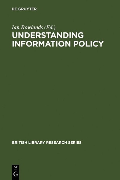 Understanding Information Policy Ian Rowlands-image