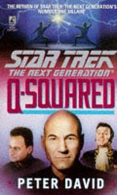 Q-squared (Star Trek: The Next Generation) by David, Peter 0671891510