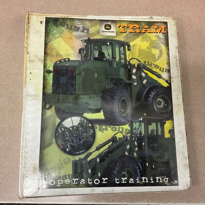 John Deere TRAM OPERATORS TRAINING MANUAL FORK LIFT LOADER OPERATION GUIDE BOOK