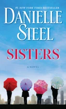 Sisters - Mass Market Paperback By Steel, Danielle - GOOD