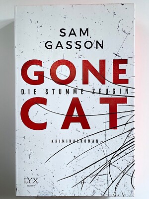 Gone Cat - Die stumme Zeugin von Sam Gasson (2015, Taschenbuch) - ungelesen/neu