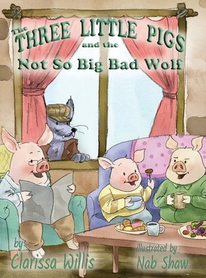 The Three Little Pigs And The Not So, Big Bad Wolf