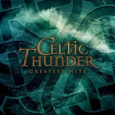 Celtic Thunder - Greatest Hits [Used Very Good CD]