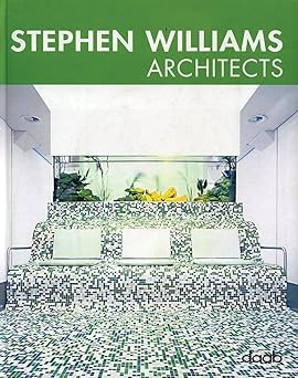 Stephen Williams Architekt. Ediz. italienisch, englisch, spanisch, französisch