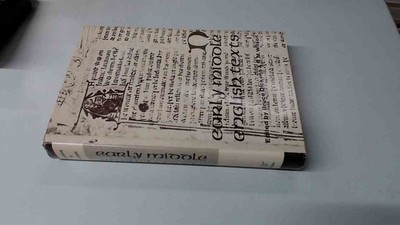 			Early Middle English Texts, Bruce Dickson and R. M. Wilson (Edito		