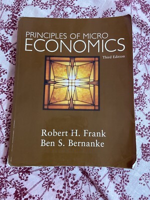 Principles Of Micro Economics Third Edition By Robert H Frank