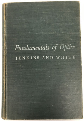 VTG Fundamentals of Optics by Jenkins and White, 1957 Third Edition