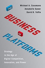 The Business of Platforms: Strategy in the Age of Digital Competition, Innovati