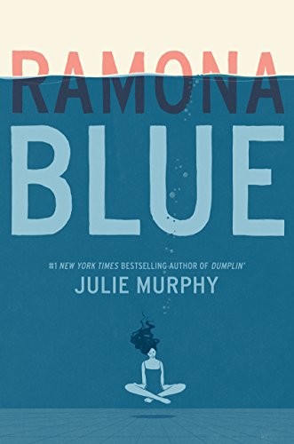 Ramona Blue by Murphy  New 9780062418364 Fast Free Shipping*.