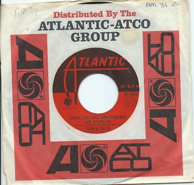 Sam & Dave:Can't You find another way (of doing it)/Still is the night:Atlantic