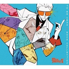 CD / Anime / TO BE HERO X SONG COLLECTION