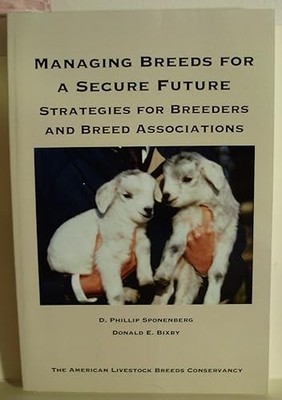 Managing Breeds for a Secure Future: Strategies for Breeders a...
