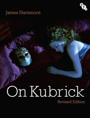 ON KUBRICK by James Naremore Paperback Self Help Business