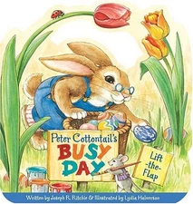 Peter Cottontail's Busy Day Board Books Joe Ritchie