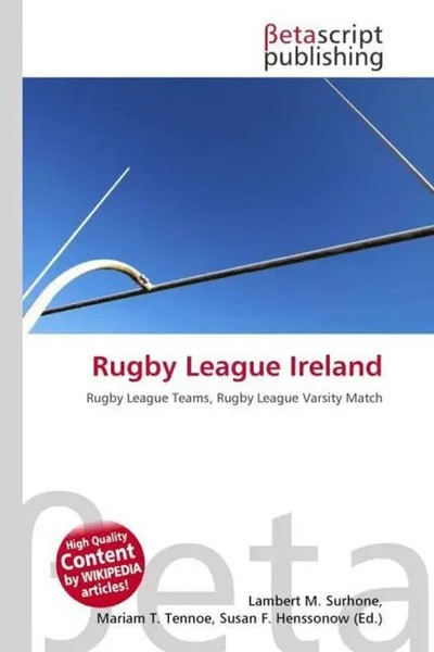 Lambert M. Surhone (U. A.) | Rugby League Ireland | Taschenbuch | Englisch-image