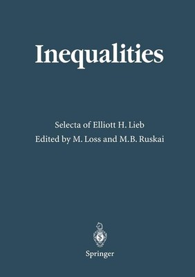 Inequalities Elliott H. Lieb