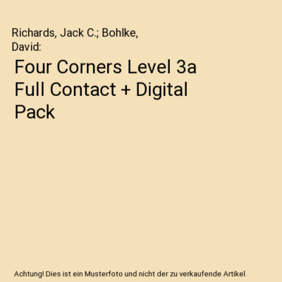 Four Corners Level 3a Full Contact + Digital Pack, Richards, Jack C.; Bohlke, Da
