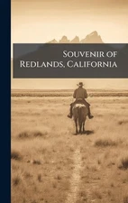 Souvenir of Redlands, California Hardcover Book