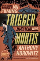 Trigger Mortis Anthony Horowitz Taschenbuch Kartoniert / Broschiert Englisch