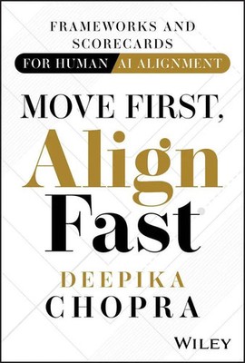 Move First, Align Fast | Frameworks and Scorecards for Human-AI Alignment | Buch