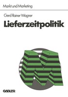 Gerd Rainer Wagner | Lieferzeitpolitik | Taschenbuch | Deutsch (2013) | Xv