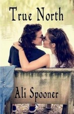 True North (Strong Southern Women) by Spooner, Ali [Paperback]
