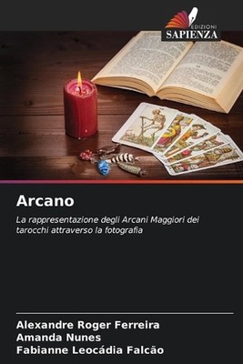 Arcano by Alexandre Roger Ferreira (Italian) Paperback Book