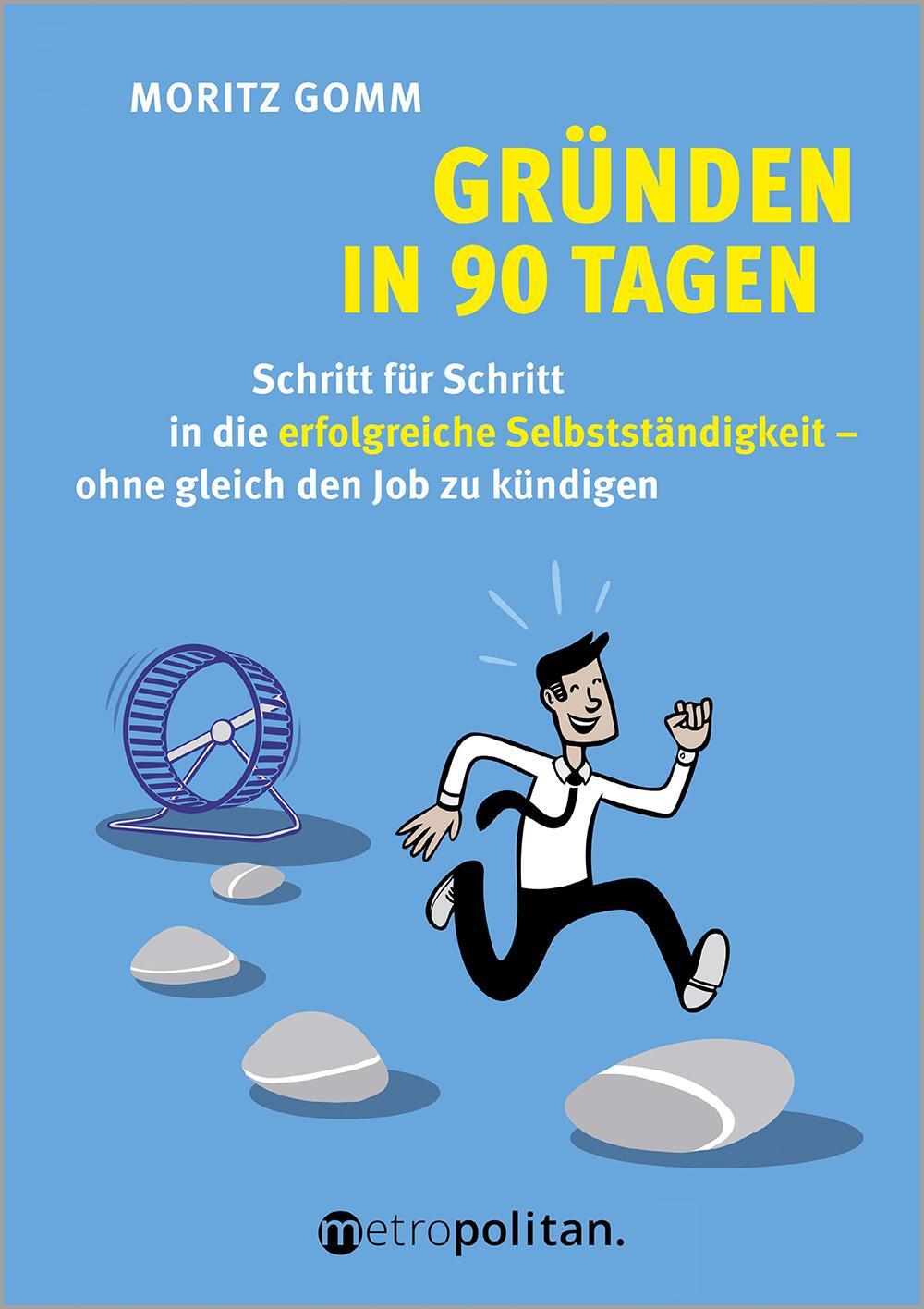 Thumbnail - Gründen In 90 Tagen Moritz Gomm