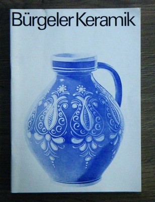Bürgeler Keramik - Ausstellung Galerie Moritzburg Halle 1975