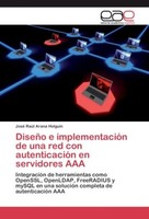 DiseñO E ImplementacióN De Una Red Con AutenticacióN En Servidores AAA José RaúL