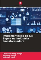 ImplementaçãO Do Six-Sigma Na IndúStria Transformadora ~ Cha ... 9786207787807