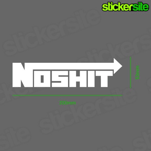 NOSHIT Sticker Decal FUNNY DRIFT JDM JOKE Sticker Nitrous Oxide