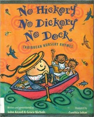 No Hickory No Dickory No Dock: Caribbean Nursery Rhymes - Hardcover - GOOD